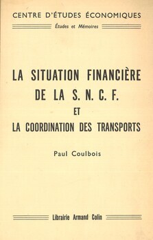 La situation financière de la S.N.C.F. et la coordination des transports